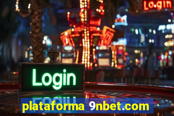 plataforma 9nbet.com